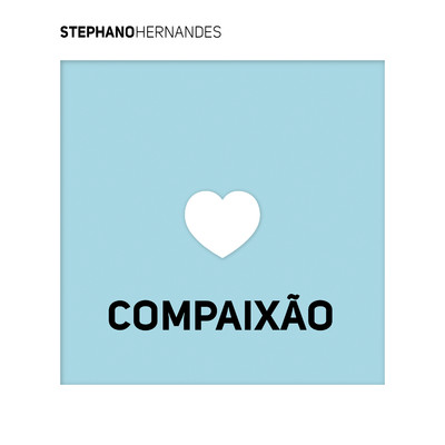 シングル/Compaixao/Stephano Hernandes