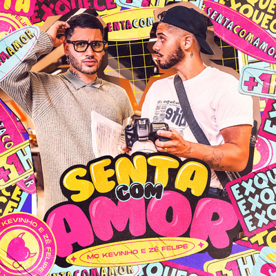 シングル/Senta com Amor/MC Kevinho／Ze Felipe