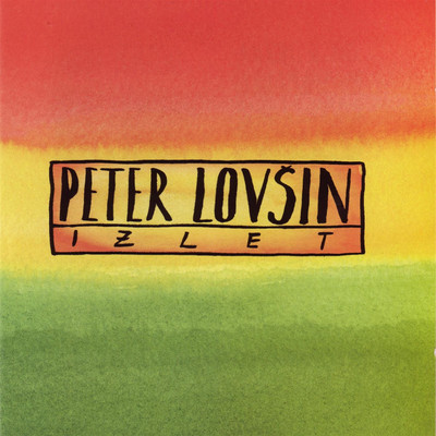 アルバム/Izlet/Peter Lovsin