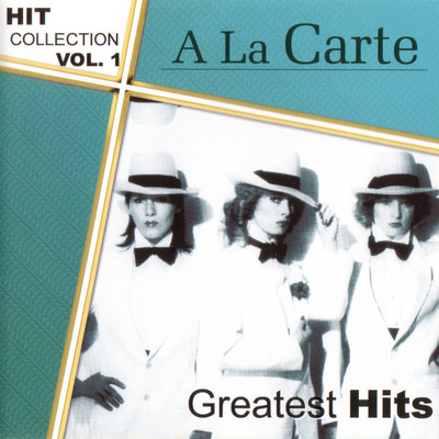 アルバム/Hitcollection, Vol. 1 - Greatest Hits/A La Carte