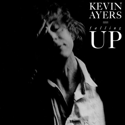 Falling Up (2023 Remaster)/Kevin Ayers