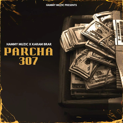 シングル/Parcha 307/Hammy Muzic & Karam Brar