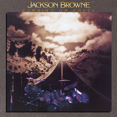 Running on Empty (Remastered)/Jackson Browne