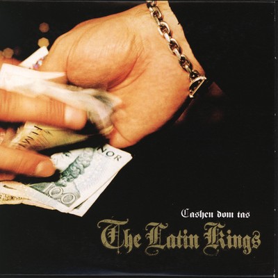 アルバム/Cashen dom tas/The Latin Kings