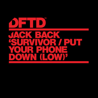 Put Your Phone Down (Low) [Extended Mix]/Jack Back