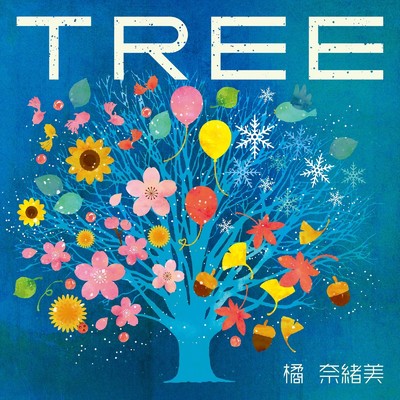 TREE/橘奈緒美