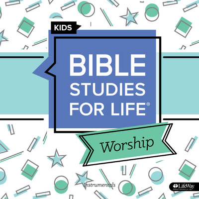 Bible Studies for Life Kids Worship Winter 2020-21 Instrumentals/Lifeway Kids Worship