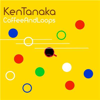 アルバム/Coffee And Loops/たなかけん