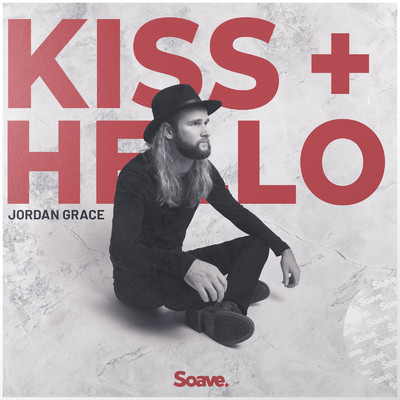 シングル/Kiss + Hello/Jordan Grace