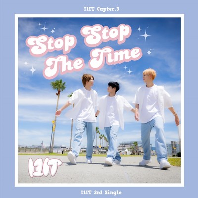 Stop, Stop The Time (Instrumental)/I1IT