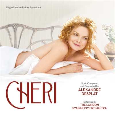 アルバム/Cheri (Original Motion Picture Soundtrack)/アレクサンドル・デスプラ