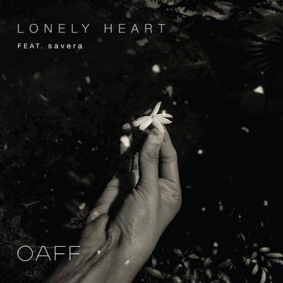 Lonely Heart/OAFF／Savera