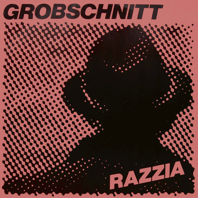 Razzia (Remastered 2015)/グローブシュニット