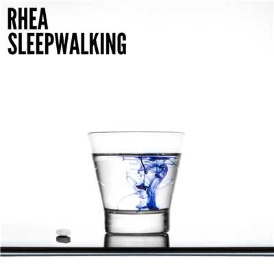 Sleepwalking/RHEA