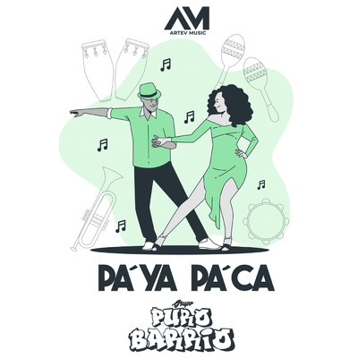 シングル/Pa' Ya Pa' Ca/Grupo Puro Barrio