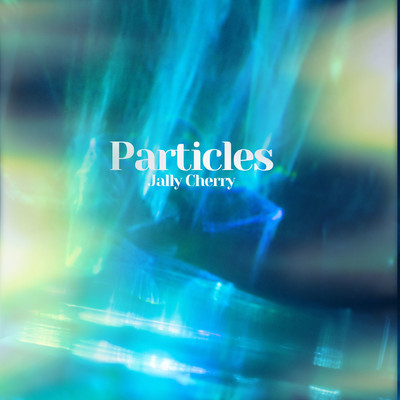 Particles/Jally Cherry