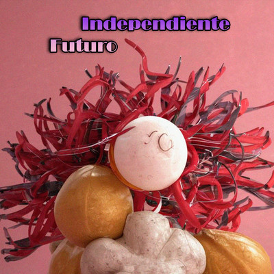 シングル/Independiente futuro/Rela Norom