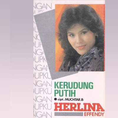 アルバム/Kerudung Putih/Herlina Effendy
