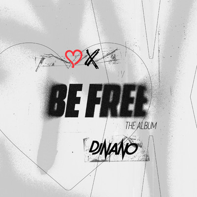 Be Free/DJ Nano