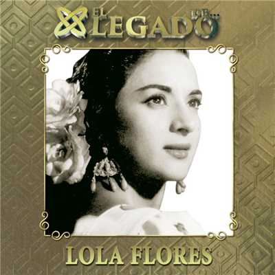 アルバム/El legado de Lola Flores/Lola Flores