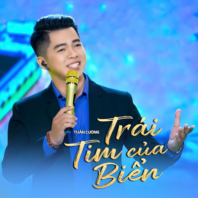 シングル/Trai Tim Cua Bien/Tuan Cuong