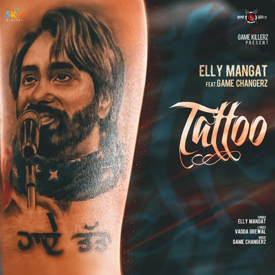 Tattoo (feat. Game Changerz)/Elly Mangat