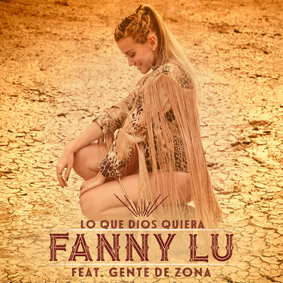 シングル/Lo Que Dios Quiera (feat. Gente De Zona)/Fanny Lu