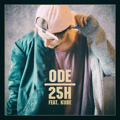 シングル/25h (feat. Kube)/ODE