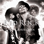 ソー・ホット/Kid Rock