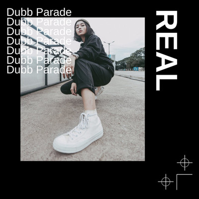 アルバム/Real/Dubb Parade
