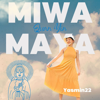 MIWA MAYA - Quan yin/Yasmin22