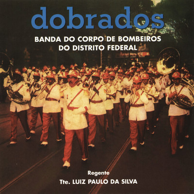 Coronel Souza Aguiar/Banda Do Corpo De Bombeiros