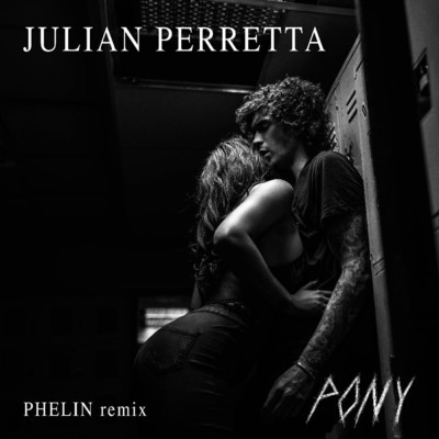 シングル/Pony (Phelin Remix)/Julian Perretta