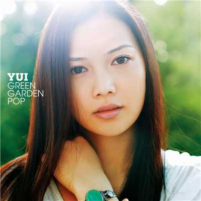 アルバム/GREEN GARDEN POP/YUI