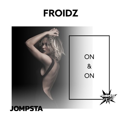 シングル/On & On/Froidz