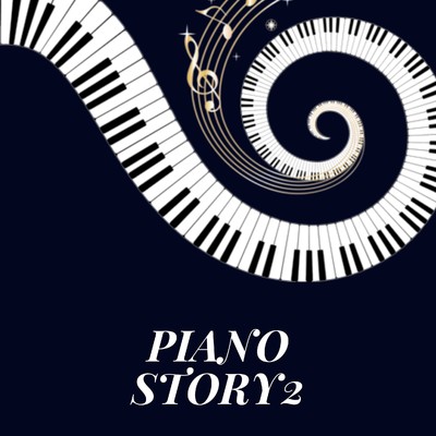 アルバム/PIANO STORY2/Minaco