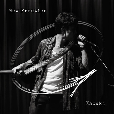 アルバム/New Frontier/Kazuki