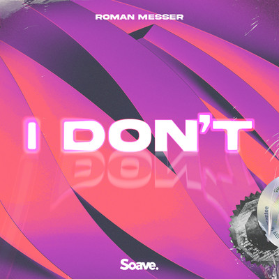 シングル/I Don't/Roman Messer