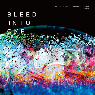 BLEED INTO ONE/Various Artists