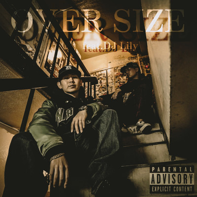 OVER SIZE (feat. DJ Lily)/黄泉