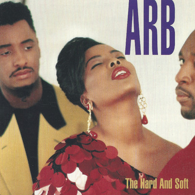 アルバム/The Hard And Soft/ARB