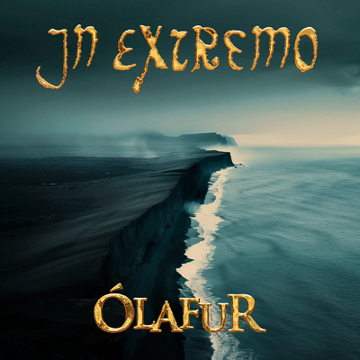 シングル/Olafur/In Extremo