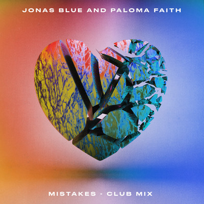 シングル/Mistakes (Club Mix)/ジョナス・ブルー／パロマ・フェイス