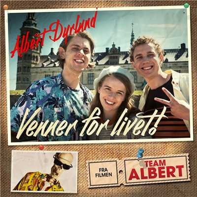 シングル/Venner For Livet/Albert Dyrlund