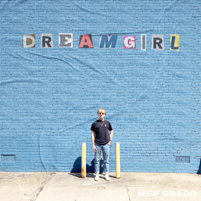 シングル/Dreamgirl/Jeff Draco