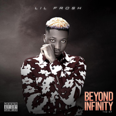 アルバム/Beyond Infinity/Lil Frosh