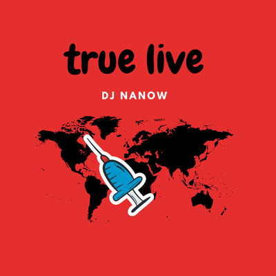 true live/Dj Nanow
