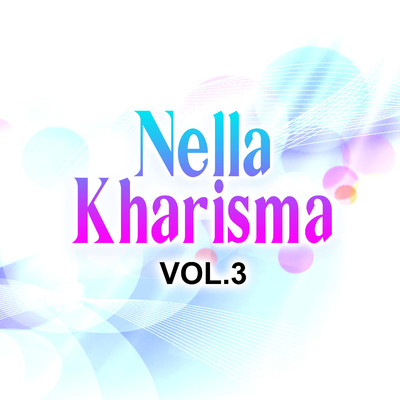 Nella Kharisma Album, Vol. 3/Nella Kharisma