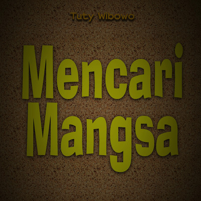 Mencari Mangsa/Tuty Wibowo