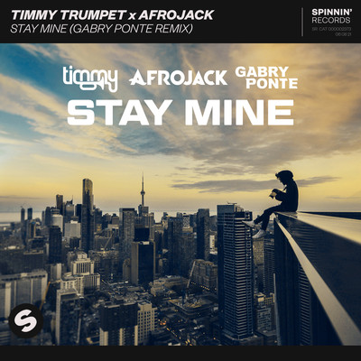 Stay Mine (Gabry Ponte Remix)/Timmy Trumpet x Afrojack